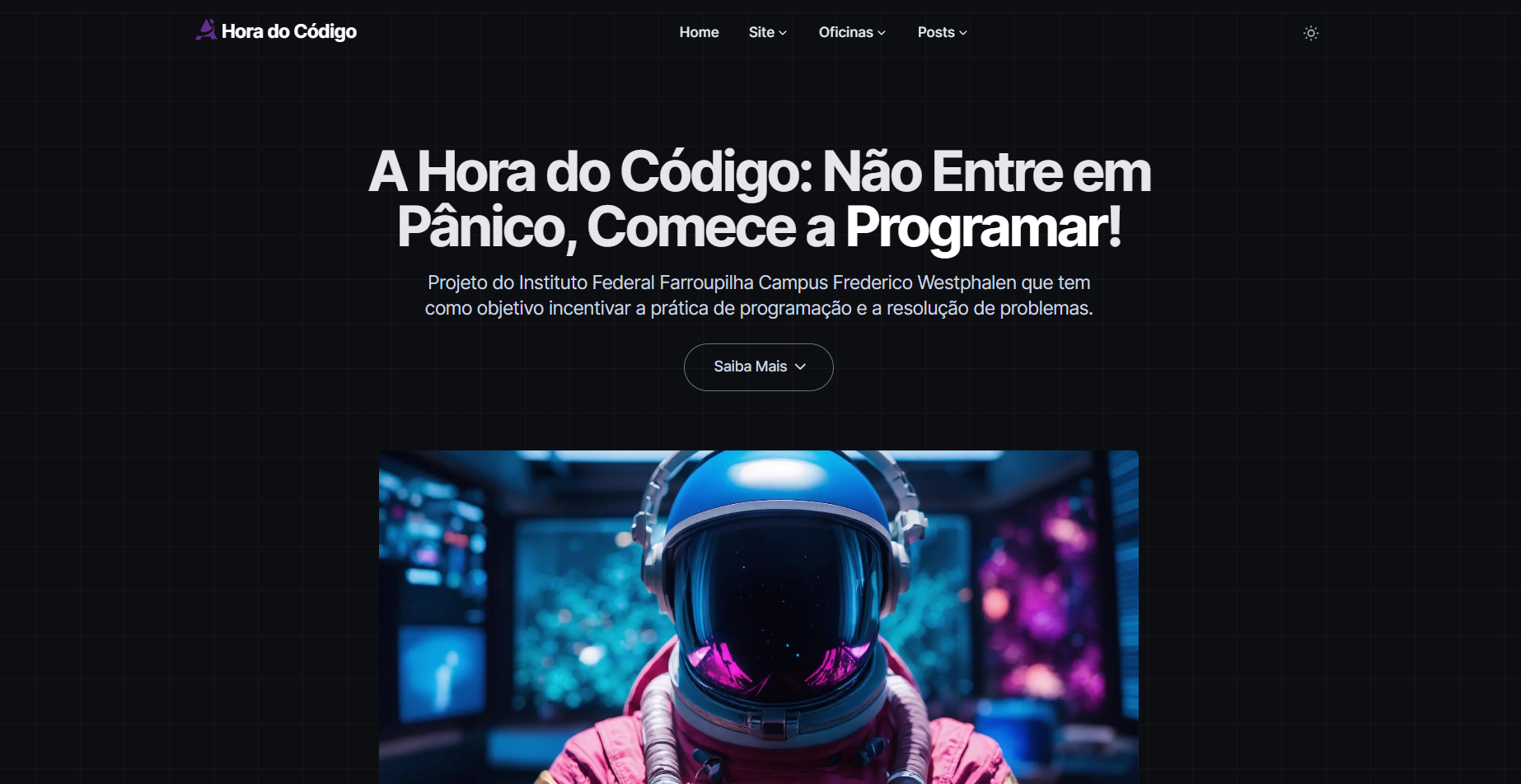 Conheça o site do projeto e saiba mais sobre o que estamos desenvolvendo aqui.